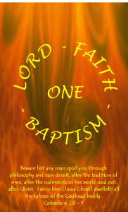 One Lord One Faith One Baptism